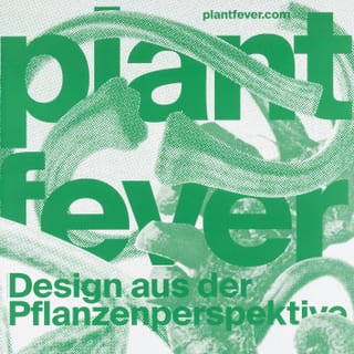 Plakat zur Ausstellung 'Plant Fever' in Zürich, 2021-2022.