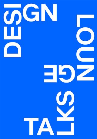 Blaues Poster mit weissem Text 'DESIGN LOUNGE TALKS'.