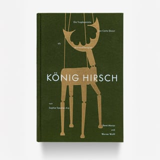 Grünes Buchcover mit Hirsch-Marionette und Text 'König Hirsch'.