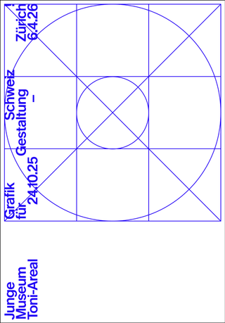 Geometrisches Design mit Text zur Grafikgestaltungsausstellung Zürich 2025.