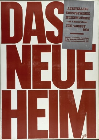 Plakat mit Text 'Das Neue Heim' für Museumsausstellung 1928.