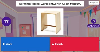 Quizfrage über den Ulmer Hocker mit Wahr- oder Falsch-Optionen.